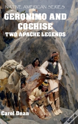 Capa do artigo Geronimo And Cochise - Two Apache Legends (Hardback)
