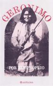 Geronimo - Por Ele Próprio