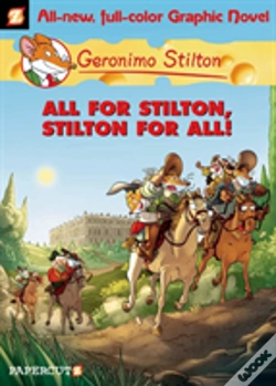 Capa do artigo Geronimo Stilton Graphic Novels #15: All For Stilton, Stilton For All!