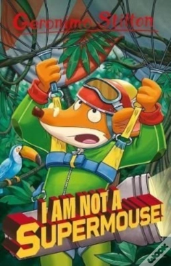 Capa do artigo Geronimo Stilton: I Am Not A Supermouse!