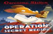Geronimo Stilton: Operation: Secret Recipe