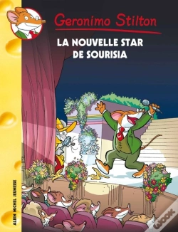 Capa do artigo Geronimo Stilton T.60 ; La Nouvelle Star De Sourisia