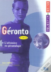 Geronto ; L'Infirmiere En Gerontologie (2e Edition)