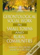 Gerontological Social Work In Small Towns And Rural Communities