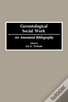 Gerontological Social Work
