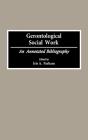 Gerontological Social Work - Preview