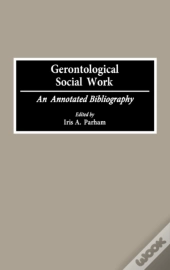 Gerontological Social Work