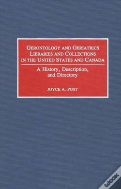Capa do artigo Gerontology And Geriatrics Libraries And Collections In The United States And Canada