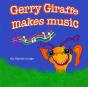 Gerry Giraffe Makes Music: Another Gerry - Preview