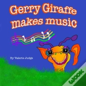 Gerry Giraffe Makes Music: Another Gerry