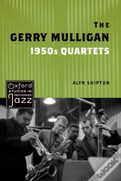 Gerry Mulligan 1950s Quartets