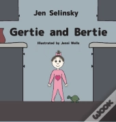 Gertie And Bertie