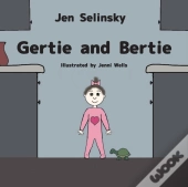 Gertie And Bertie