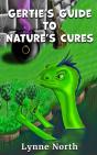 Gertie'S Guide To Nature'S Cures - Preview