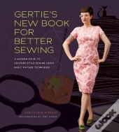 Gertie'S New Book For Better Sewing