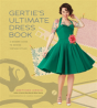 Gertie'S Ultimate Dress Book - Preview
