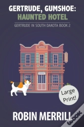 Gertrude, Gumshoe