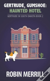 Gertrude, Gumshoe