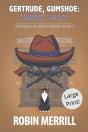 Gertrude, Gumshoe - Preview