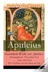 Gesammelte Werke Von Apuleius