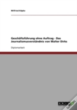 Capa do artigo Geschaftsfuhrung Ohne Auftrag  - Das Journalismusverstandnis Von Walter Dirks