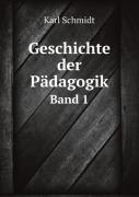 Geschichte Der Padagogik Band 1