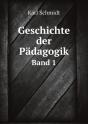 Geschichte Der Padagogik Band 1 - Preview