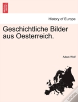 Capa do artigo Geschichtliche Bilder Aus Oesterreich.