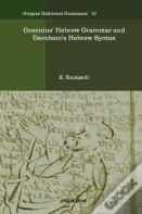 Gesenius' Hebrew Grammar And Davidson'S Hebrew Syntax