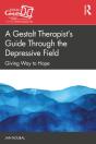 Gestalt Therapist'S Guide Through The Depressive Field - Preview