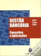 Gestão Bancária - Conceitos e Aplicações