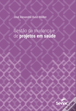 Capa do artigo Gestão Da Mudança E De Projetos Em Saúde
