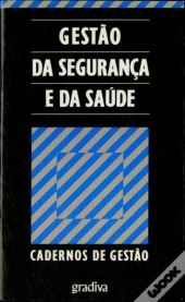 Gestão da Segurança e da Saúde