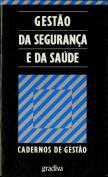 Gestão da Segurança e da Saúde