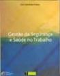 Gestão da Segurança e Saúde no Trabalho - Volume I - Preview