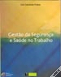 Capa do artigo Gestão da Segurança e Saúde no Trabalho - Volume I