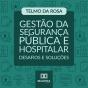 Gestão Da Segurança Pública E Hospitalar - Preview