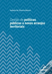 Gestão De Políticas Públicas E Novos Arranjos Territoriais
