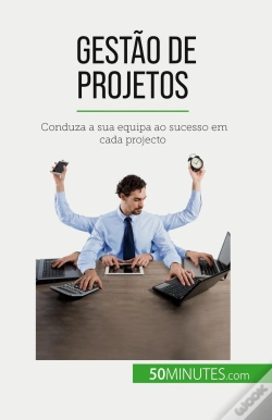 Capa do artigo Gestão De Projetos : Conduza A Sua Equipa Ao Sucesso Em Cada Projecto