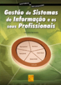 Gestão de Sistemas de Informação e os Seus Profissionais - Preview