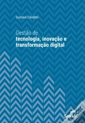 Gestão De Tecnologia, Inovação E Transformação Digital