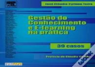 Gestão do Conhecimento nas Empresas e E-learning na Prática