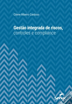 Capa do artigo Gestão Integrada De Riscos, Controles E Compliance