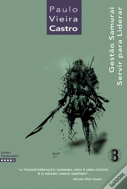 Capa do artigo Gestão Samurai - Servir para Liderar