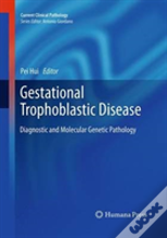 Gestational Trophoblastic Disease