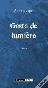 Geste De Lumière