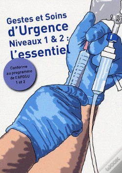 Capa do artigo Gestes Et Soins D'Urgences Niveau 1 & 2 : L'Essentiel