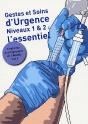 Gestes Et Soins D'Urgences Niveau 1 & 2 : L'Essentiel - Preview