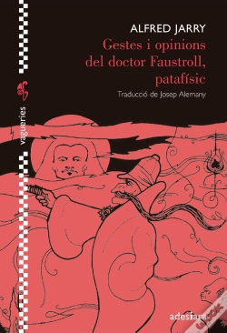 Capa do artigo Gestes I Opinions Del Doctor Faustroll, Patafísic