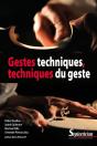 Gestes Techniques, Techniques Du Geste - Preview